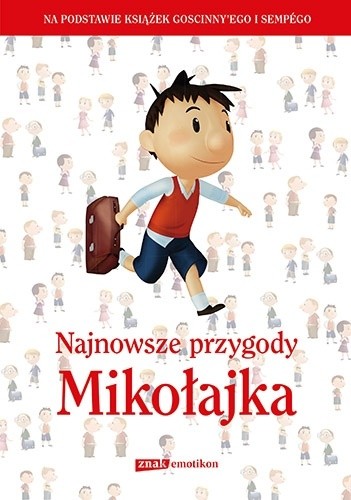 Najnowsze przygody Mikołajka - Emmanuelle Lepetit