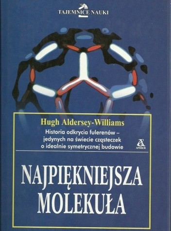 Najpiękniejsza molekuła - Hugh Aldersey-Williams