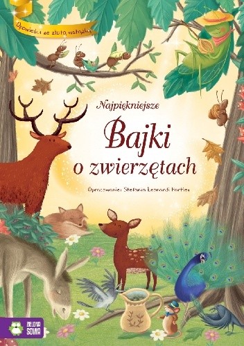 Najpiękniejsze Bajki o zwierzętach - Stefania Leonardi Hartley