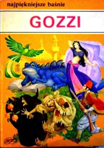 Najpiękniejsze baśnie - Carlo Gozzi