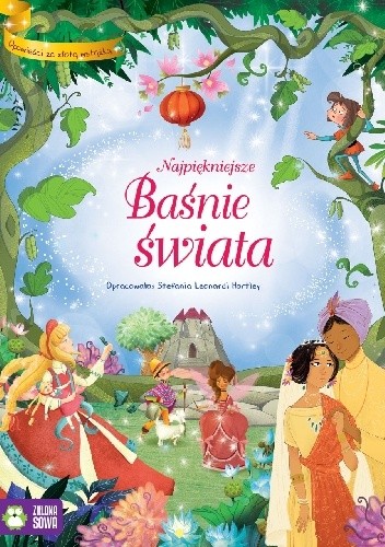 Najpiękniejsze baśnie świata - Stefania Leonardi Hartley