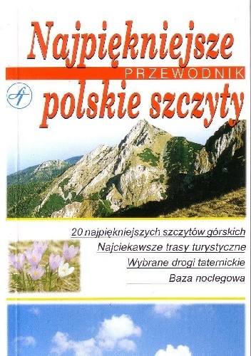 Najpiękniejsze polskie szczyty - Janusz Kurczab