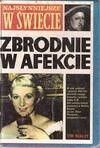 Najsłynniejsze w świecie zbrodnie w afekcie - Tim Healey