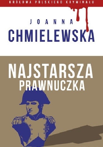 Najstarsza prawnuczka - Joanna Chmielewska