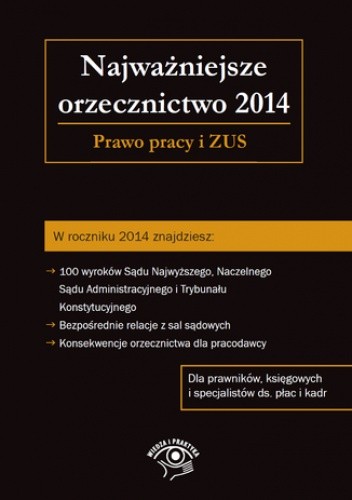 Najważniejsze orzecznictwo 2014. Prawo pracy i ZUS - Rafał Krawczyk