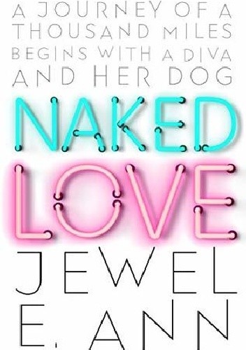 Naked Love - Jewel E. Ann