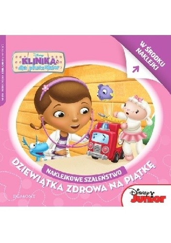 Naklejkowe szaleństwo nr 168. Klinika dla pluszaków. Dziewiątka zdrowa na piątkę - Walt Disney