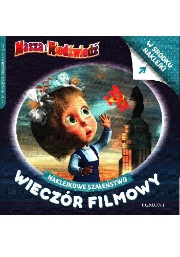 Naklejkowe szaleństwo nr 197. Masza i Niedźwiedź. Wieczór filmowy - praca zbiorowa