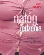 Nałóg jedzenia - Marek Bardadyn