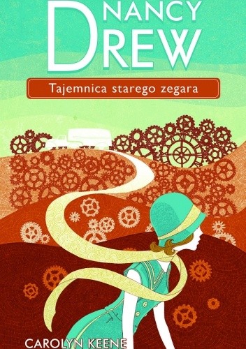 Nancy Drew. Tajemnica starego zegara. - Carolyn Keene