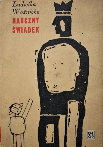 Naoczny Świadek - Ludwika Woźnicka