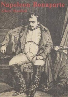 Napoleon Bonaparte - Albert Manfred