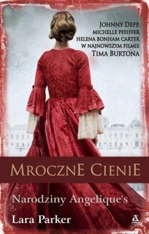 Narodziny Angelique. Mroczne cienie - Lara Parker