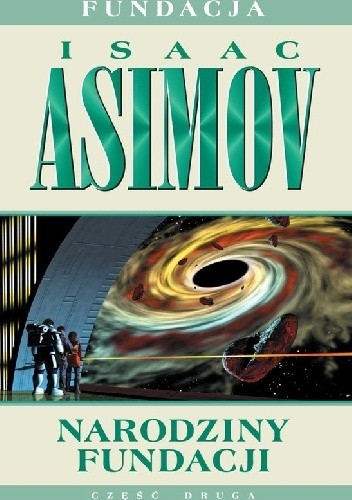 Narodziny Fundacji - Isaac Asimov