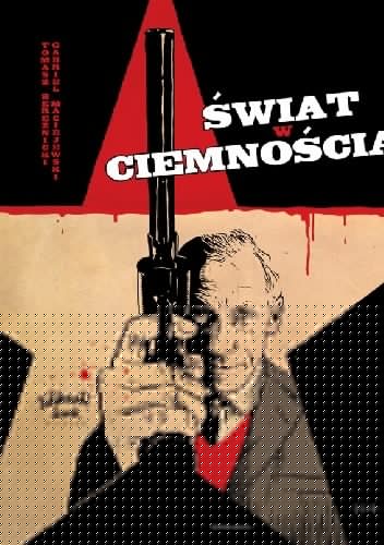 Narodziny świata #2 - Świat w ciemnościach 1945 – 1956 - Gabriel Maciejewski