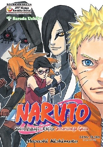Naruto: Siódmy Hokage i Księżyc Szkarłatnego Kwiatu. - Masashi Kishimoto