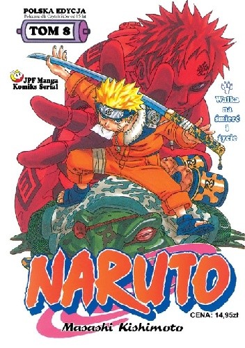 Naruto tom 8 - Walka na śmierć i życie - Masashi Kishimoto