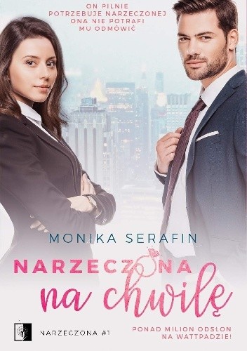 Narzeczona na chwilę - Monika Serafin