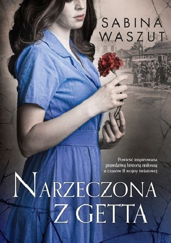 Narzeczona z getta - Sabina Waszut