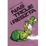 Nas troje i reszta - Zygmunt Sztaba