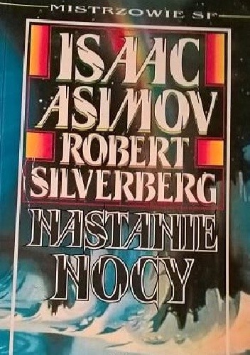 Nastanie nocy - Robert Silverberg