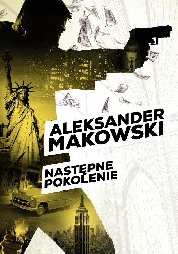 Następne pokolenie - Aleksander Makowski