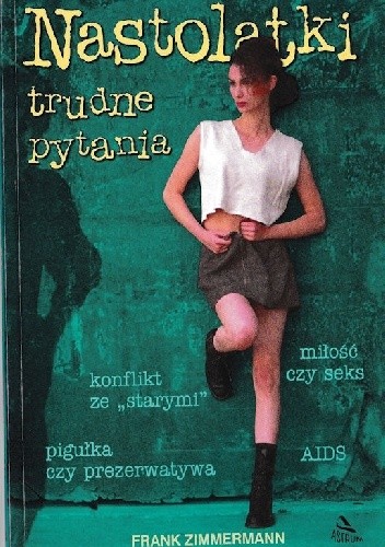 Nastolatki - trudne pytania - Frank Zimmermann