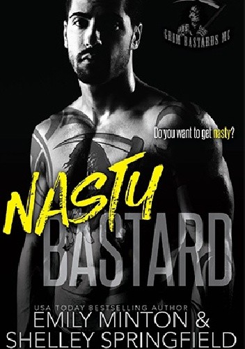 Nasty Bastard - Emily Minton