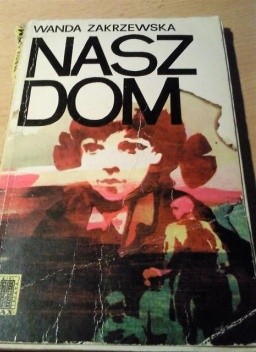 Nasz dom - Wanda Zakrzewska