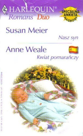 Nasz syn. Kwiat pomarańczy - Anne Weale
