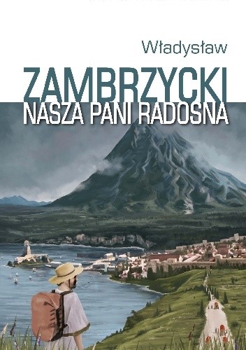 Nasza Pani Radosna - Władysław Zambrzycki