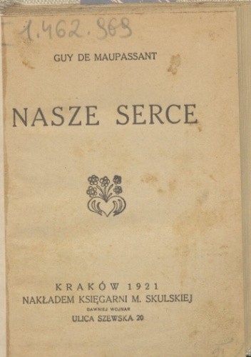 Nasze serce - Guy de Maupassant