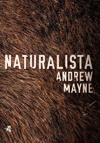 Naturalista - Andrew Mayne