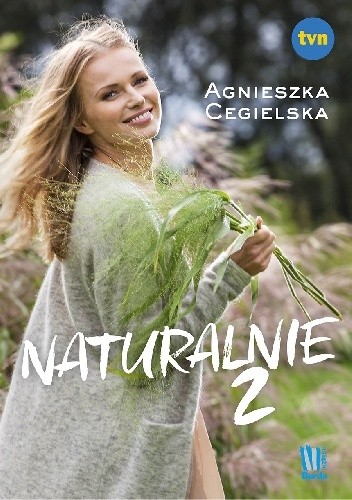 Naturalnie 2 - Agnieszka Cegielska