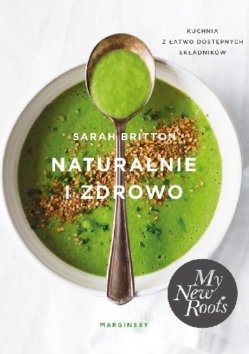 Naturalnie i zdrowo - Sarah Britton