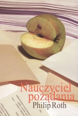 Nauczyciel pożądania - Philip Roth