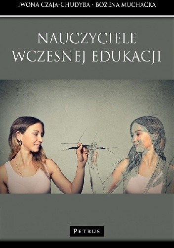 Nauczyciele wczesnej edukacji - Iwona Czaja-Chudyba