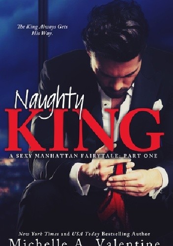 Naughty King - Michelle A. Valentine