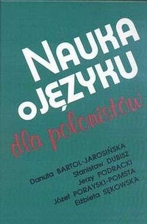 Nauka o języku dla polonistów - Jerzy Podracki