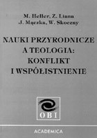 Nauki przyrodnicze a teologia: konflikt i współistnienie - Michał Heller