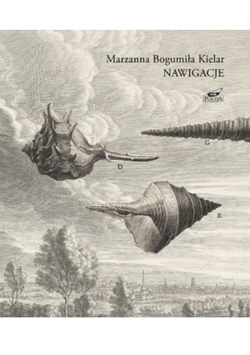 Nawigacje - Marzanna Bogumiła Kielar