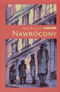 Nawrócony - Isaac Bashevis Singer