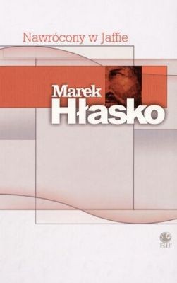 Nawrócony w Jaffie - Marek Hłasko