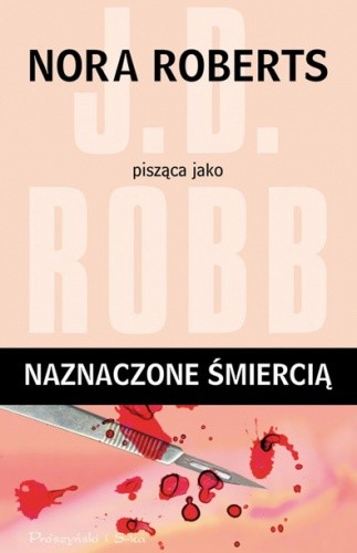 Naznaczone śmiercią - J.D. Robb