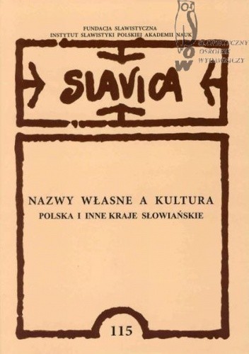 Nazwy własne a kultura. Polska i inne kraje słowiańskie. - praca zbiorowa