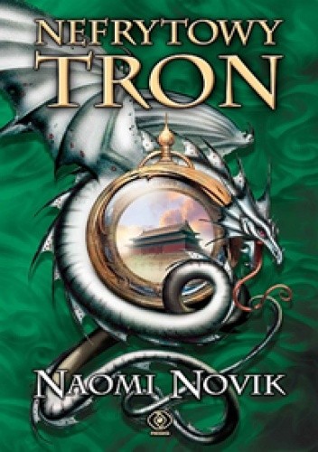 Nefrytowy tron - Naomi Novik