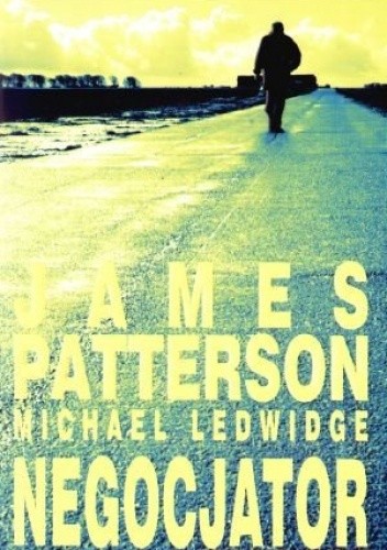 Negocjator - James Patterson