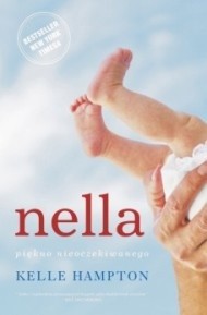 Nella. Piękno nieoczekiwanego - Kelle Hampton