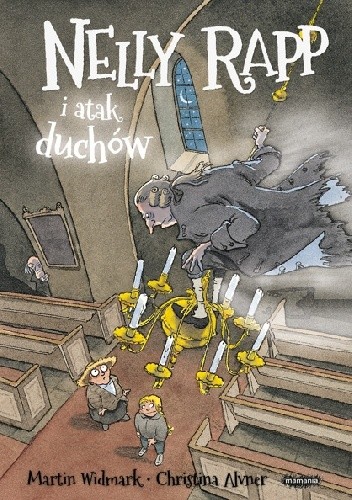 Nelly Rapp i atak duchów - Martin Widmark