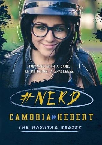 #Nerd - Cambria Hebert